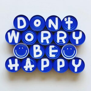 me-lata-dont-worry-be-happy-galerie-dumas-linz